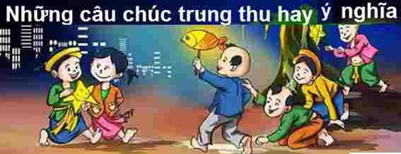 Tổng hợp những lời chúc trung thu hay nhất